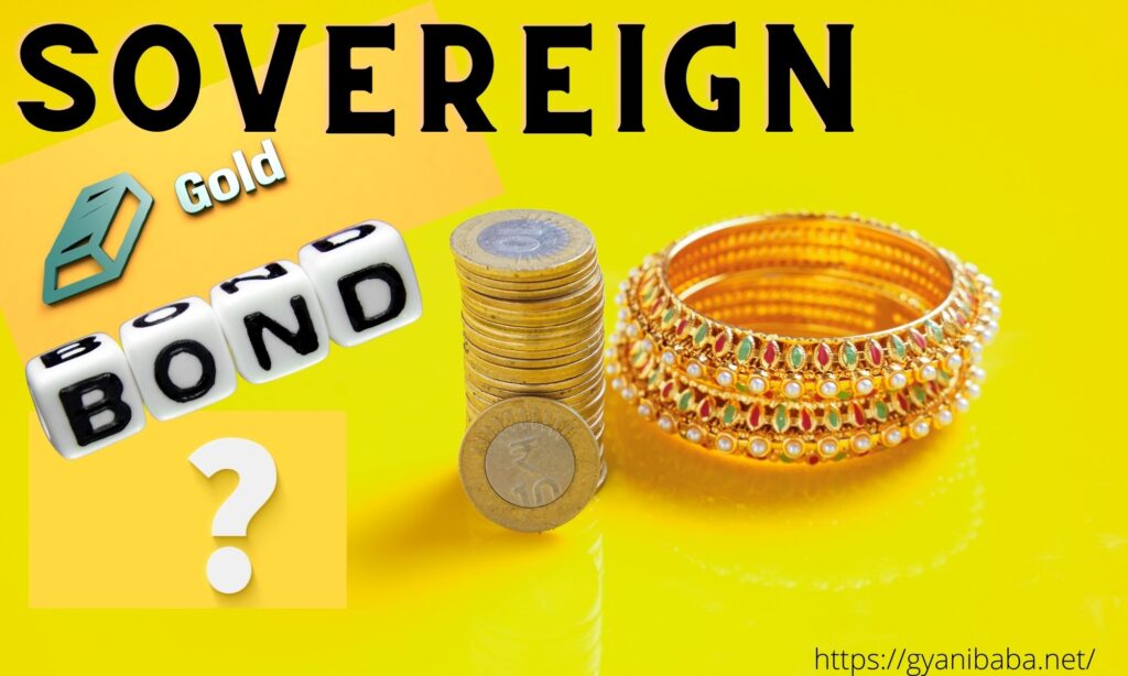 Sovereign Gold Bonds क्या है?