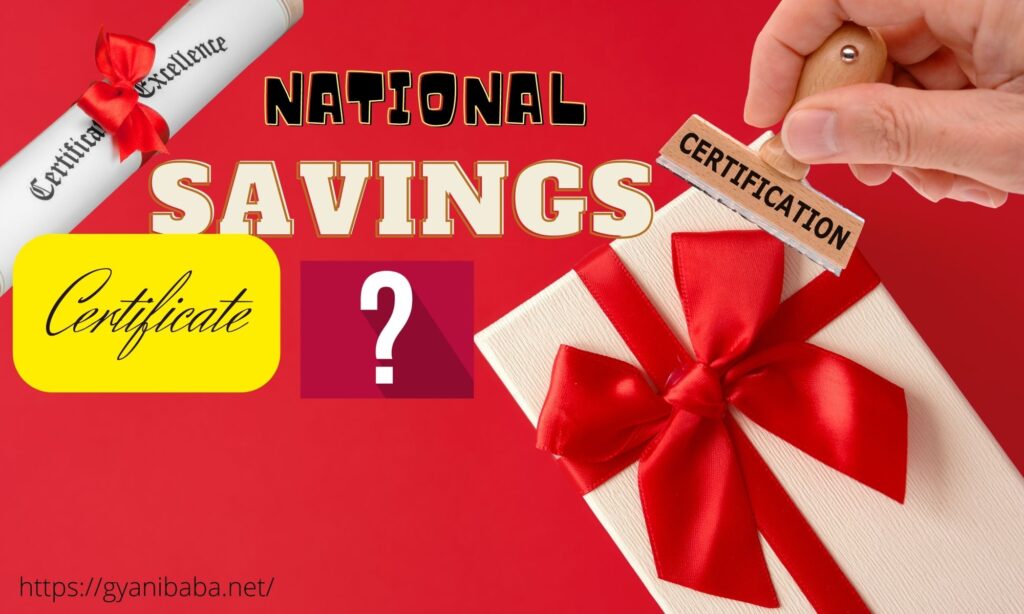 National Savings Certificate क्या है?