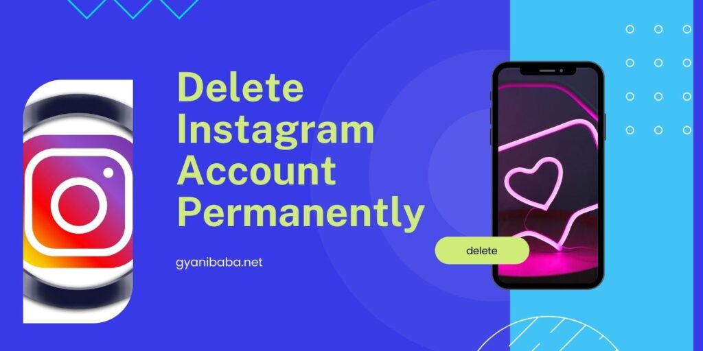Delete Instagram Account Permanently 