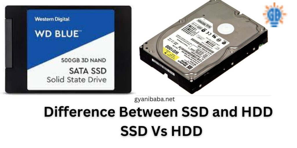 Difference Between SSD and HDD - SSD Vs HDD