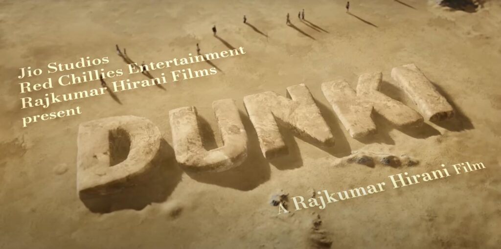 Dunki Teaser Movie