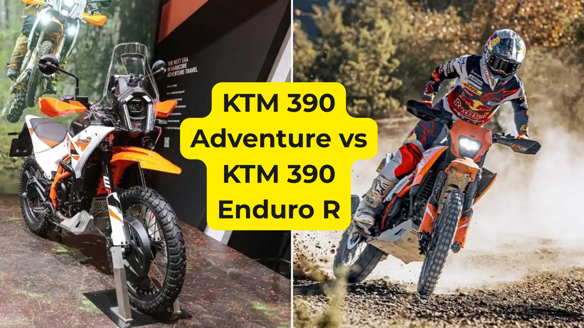 KTM 390 Adventure और Enduro R – कौन सी बाइक खरीदे ऑफ-रोडिंग के लिए?
